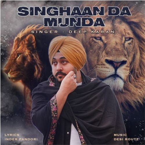 download Singhaan Da Munda Deep Karan mp3 song ringtone, Singhaan Da Munda Deep Karan full album download