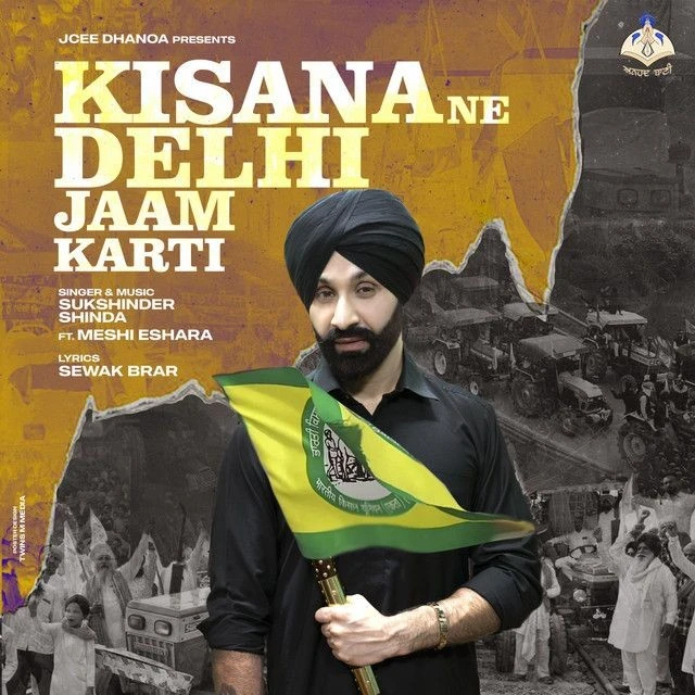 download Kisana Ne Delhi Jaam Karti Sukshinder Shinda, Meshi Eshara mp3 song ringtone, Kisana Ne Delhi Jaam Karti Sukshinder Shinda, Meshi Eshara full album download