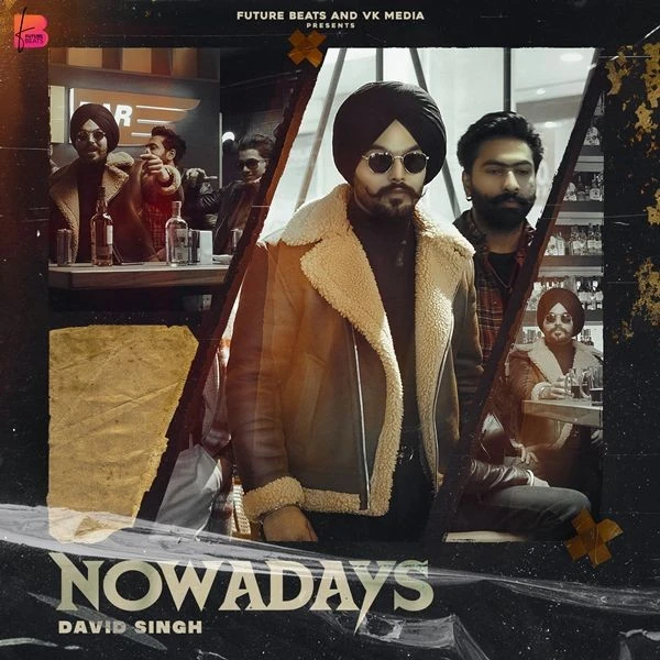 download Nowadays David Singh mp3 song ringtone, Nowadays David Singh full album download