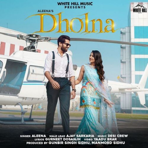 download Dholna Aleena mp3 song ringtone, Dholna Aleena full album download