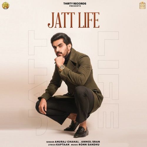 download Jatt Life Anuraj Chahal, Anmol Sran mp3 song ringtone, Jatt Life Anuraj Chahal, Anmol Sran full album download