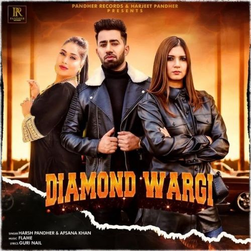 download Diamond Wargi Afsana Khan, Harsh Pandher mp3 song ringtone, Diamond Wargi Afsana Khan, Harsh Pandher full album download