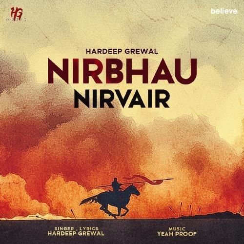 download Nirbhau Nirvair Hardeep Grewal mp3 song ringtone, Nirbhau Nirvair Hardeep Grewal full album download