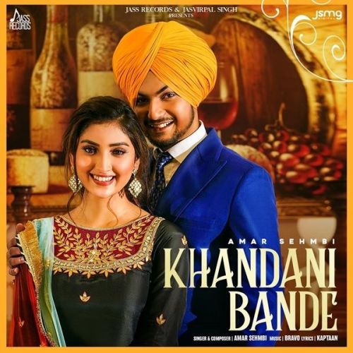 download Khandani Bande Amar Sehmbi mp3 song ringtone, Khandani Bande Amar Sehmbi full album download