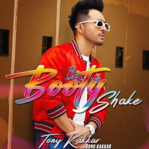 download Booty Shake Tony Kakkar, Sonu Kakkar mp3 song ringtone, Booty Shake Tony Kakkar, Sonu Kakkar full album download