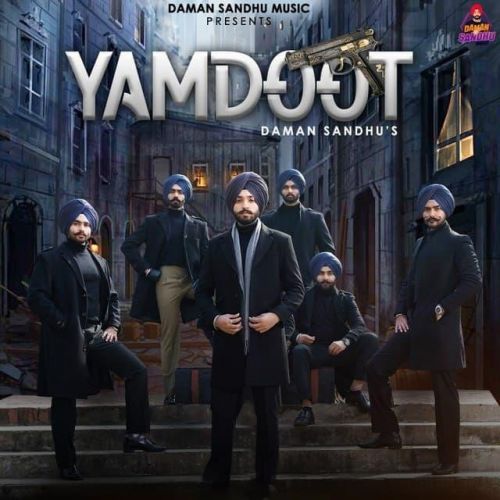 download Yamdoot Daman Sandhu mp3 song ringtone, Yamdoot Daman Sandhu full album download