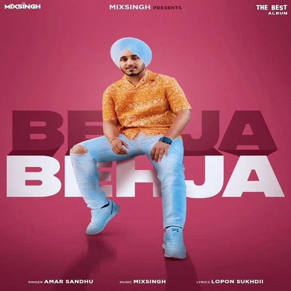 download Behja Behja Amar Sandhu mp3 song ringtone, Behja Behja Amar Sandhu full album download