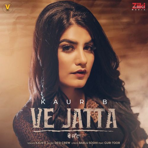 download Ve Jatta Kaur B mp3 song ringtone, Ve Jatta Kaur B full album download