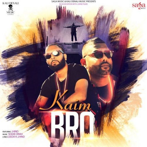 download Kaim Bro J Hind, Leeda H mp3 song ringtone, Kaim Bro J Hind, Leeda H full album download