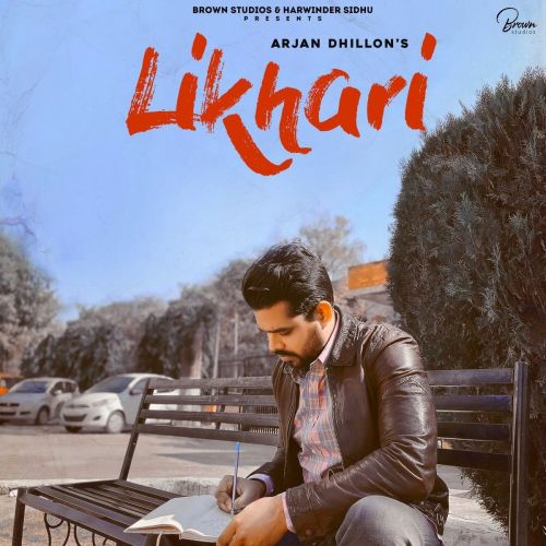 download Likhari Original Full Song Arjan Dhillon mp3 song ringtone, Likhari Original Full Song Arjan Dhillon full album download