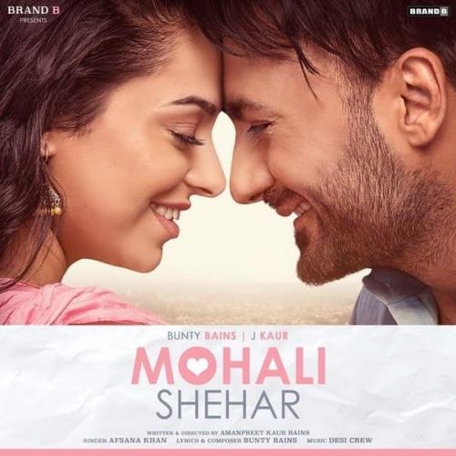 download Mohali Shehar Afsana Khan mp3 song ringtone, Mohali Shehar Afsana Khan full album download