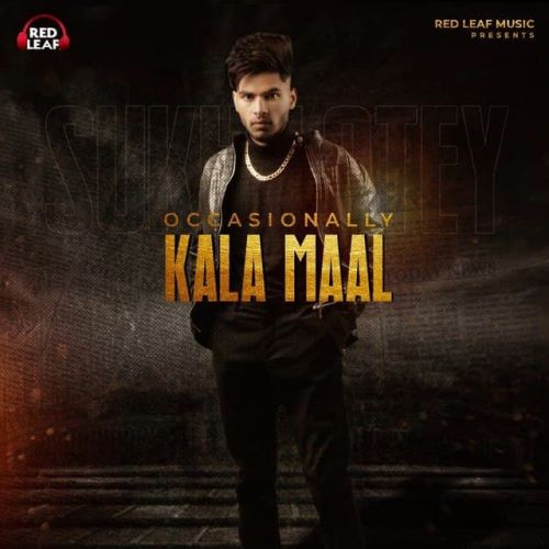 download Occasionally Kala Maal Sukh Lotey mp3 song ringtone, Occasionally Kala Maal Sukh Lotey full album download
