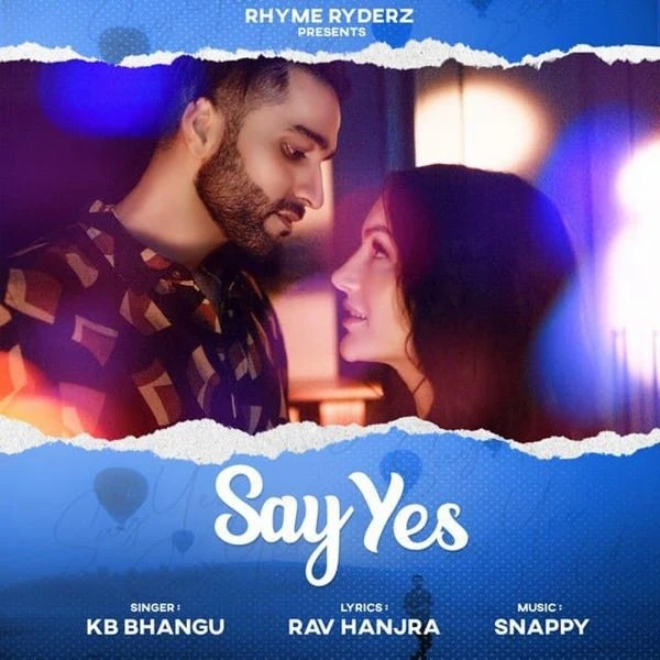 download Say Yes KB Bhangu mp3 song ringtone, Say Yes KB Bhangu full album download