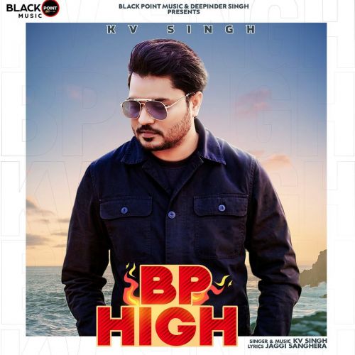 download Bp High KV Singh mp3 song ringtone, Bp High KV Singh full album download