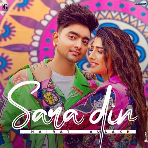 download Sara Din Hairat Aulakh mp3 song ringtone, Sara Din Hairat Aulakh full album download