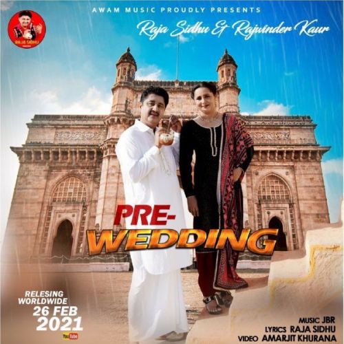 download Pre Wedding Raja Sidhu, Rajwinder Kaur mp3 song ringtone, Pre Wedding Raja Sidhu, Rajwinder Kaur full album download