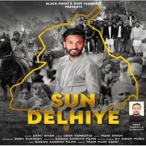 download Sun Delhiye Ashu Khan mp3 song ringtone, Sun Delhiye Ashu Khan full album download