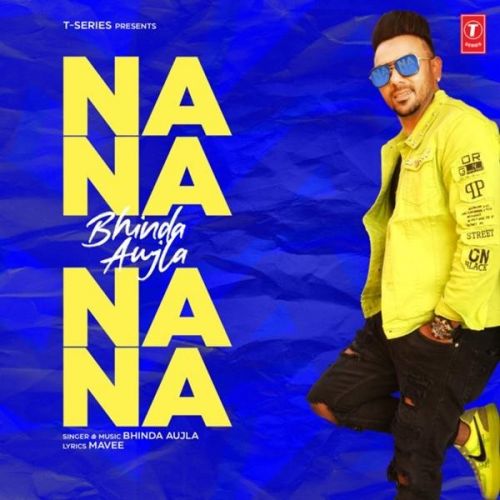 download Na Na Na Na Bhinda Aujla mp3 song ringtone, Na Na Na Na Bhinda Aujla full album download