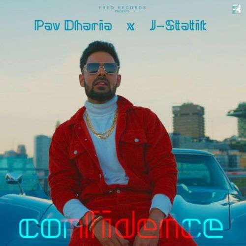 download Confidence Pav Dharia mp3 song ringtone, Confidence Pav Dharia full album download