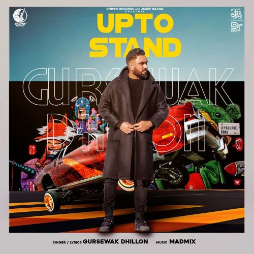 download Upto Stand Gursewak Dhillon mp3 song ringtone, Upto Stand Gursewak Dhillon full album download