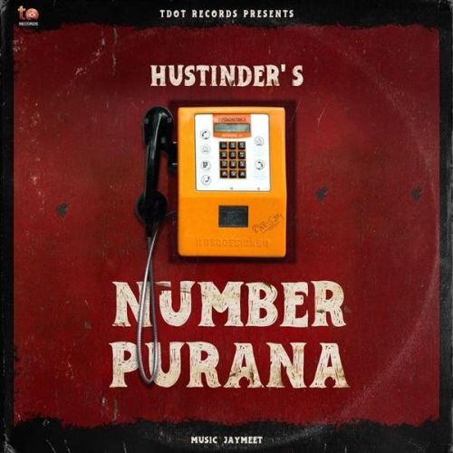 download Number Purana Hustinder mp3 song ringtone, Number Purana Hustinder full album download
