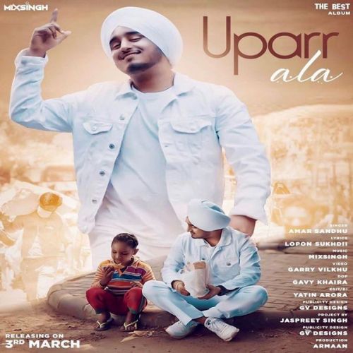 download Uparr Ala Amar Sandhu mp3 song ringtone, Uparr Ala Amar Sandhu full album download