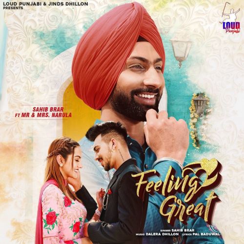 download Feeling Great Sahib Brar mp3 song ringtone, Feeling Great Sahib Brar full album download