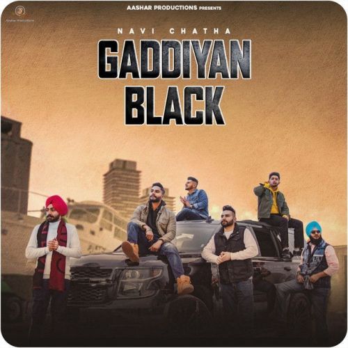 download Gaddiyan Black Navi Chatha mp3 song ringtone, Gaddiyan Black Navi Chatha full album download