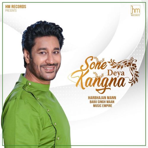 download Sone Deya Kangna Harbhajan Mann mp3 song ringtone, Sone Deya Kangna Harbhajan Mann full album download