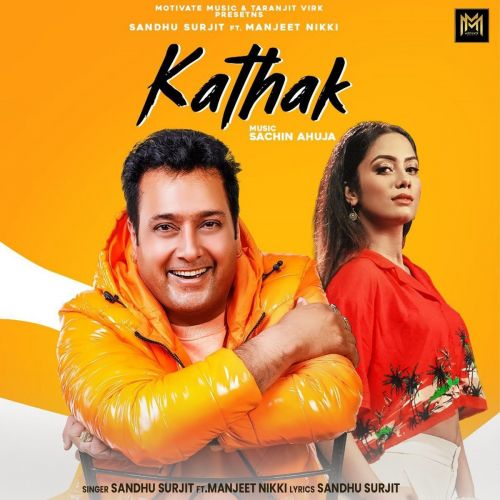 download Kathak Sandhu Surjit, Manjeet Nikki mp3 song ringtone, Kathak Sandhu Surjit, Manjeet Nikki full album download