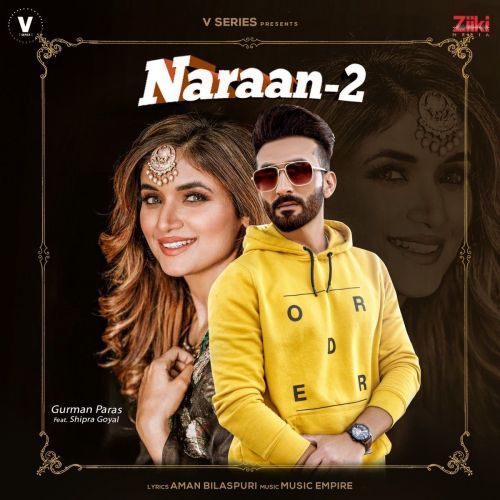 download Naraan 2 Shipra Goyal, Gurman Paras mp3 song ringtone, Naraan 2 Shipra Goyal, Gurman Paras full album download