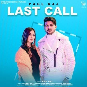download Last Call Paul Raj mp3 song ringtone, Last Call Paul Raj full album download