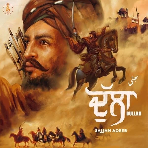 download Dullah Sajjan Adeeb mp3 song ringtone, Dullah Sajjan Adeeb full album download