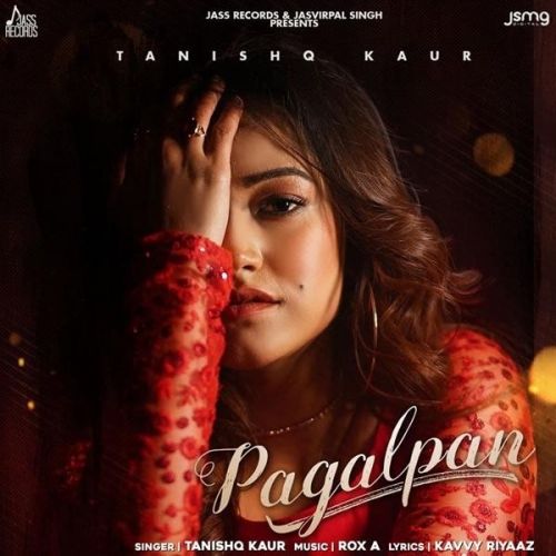 download Pagalpan Tanishq Kaur mp3 song ringtone, Pagalpan Tanishq Kaur full album download