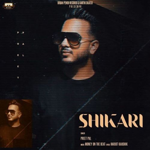 download Shikari Preet Pal mp3 song ringtone, Shikari Preet Pal full album download