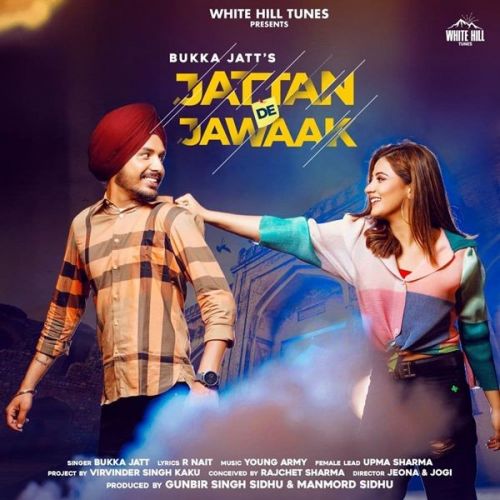 download Jattan De Jawaak Bukka Jatt mp3 song ringtone, Jattan De Jawaak Bukka Jatt full album download