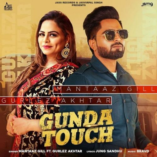download Gunda Touch Gurlez Akhtar, Mantaaz Gill mp3 song ringtone, Gunda Touch Gurlez Akhtar, Mantaaz Gill full album download