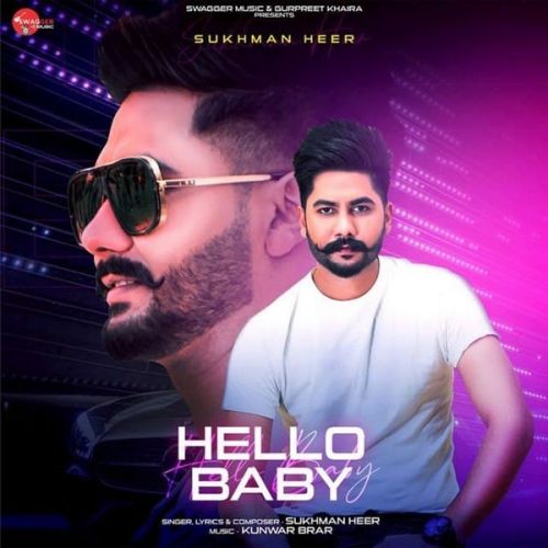 download Hello Baby Sukhman Heer mp3 song ringtone, Hello Baby Sukhman Heer full album download
