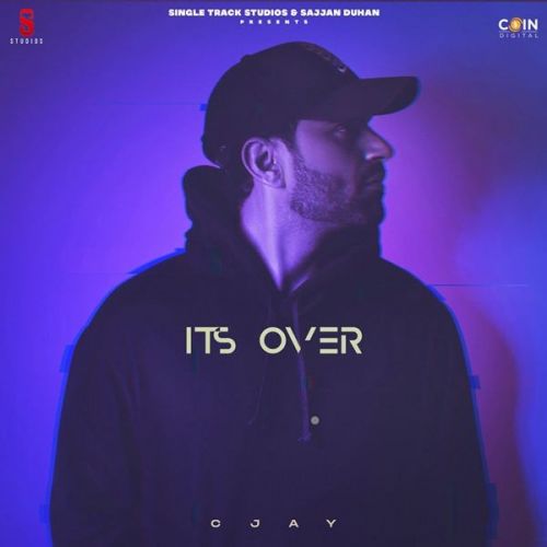 download Its Over C Jay mp3 song ringtone, Its Over C Jay full album download