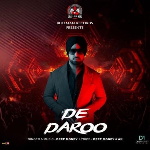 download De Daroo Deep Money mp3 song ringtone, De Daroo Deep Money full album download