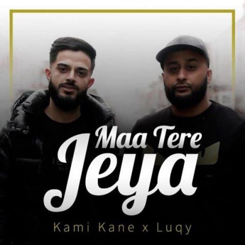 download Maa Tere Jeya Kami Kane, Luqy mp3 song ringtone, Maa Tere Jeya Kami Kane, Luqy full album download