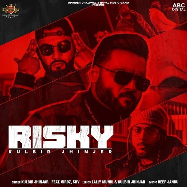 download Risky Kulbir Jhinjer, 6irdz mp3 song ringtone, Risky Kulbir Jhinjer, 6irdz full album download