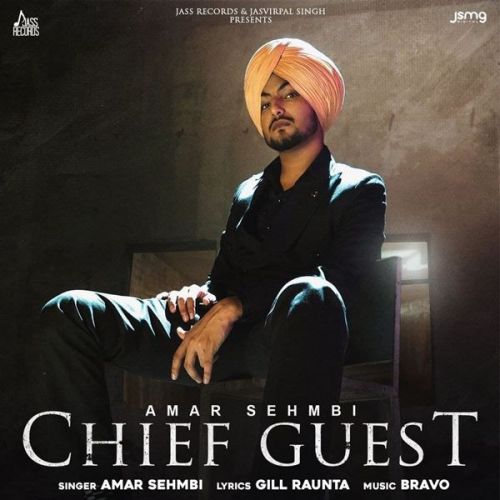 download Chief Guest Amar Sehmbi mp3 song ringtone, Chief Guest Amar Sehmbi full album download