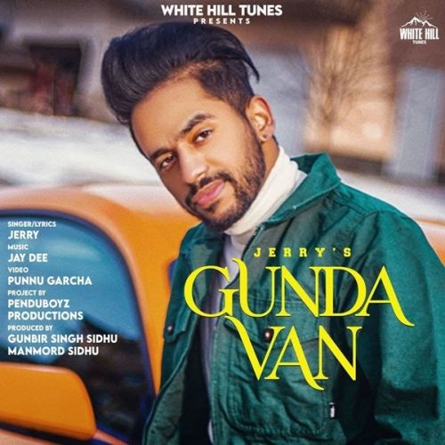 download Gunda Van Jerry mp3 song ringtone, Gunda Van Jerry full album download