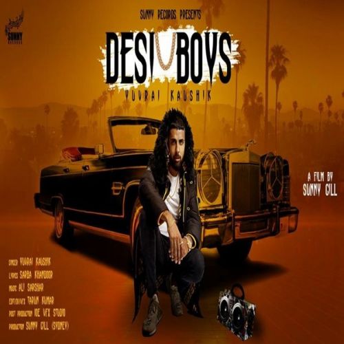 download Desi Boys Yuvraj Kaushik mp3 song ringtone, Desi Boys Yuvraj Kaushik full album download