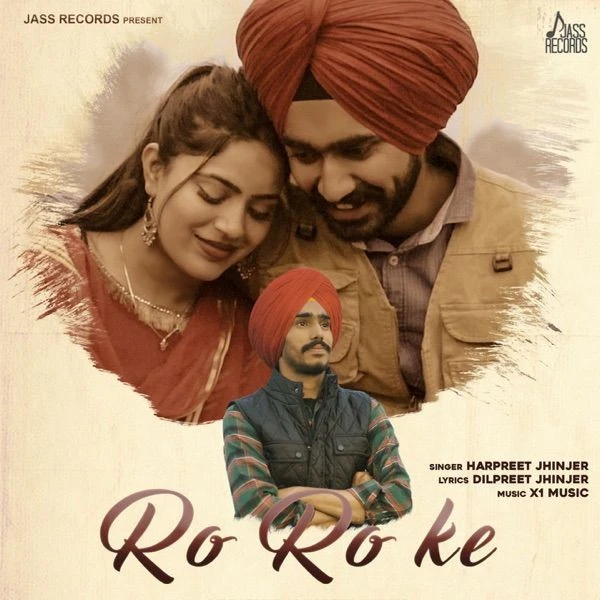 download Ro Ro Ke Harpreet Jhinjer mp3 song ringtone, Ro Ro Ke Harpreet Jhinjer full album download