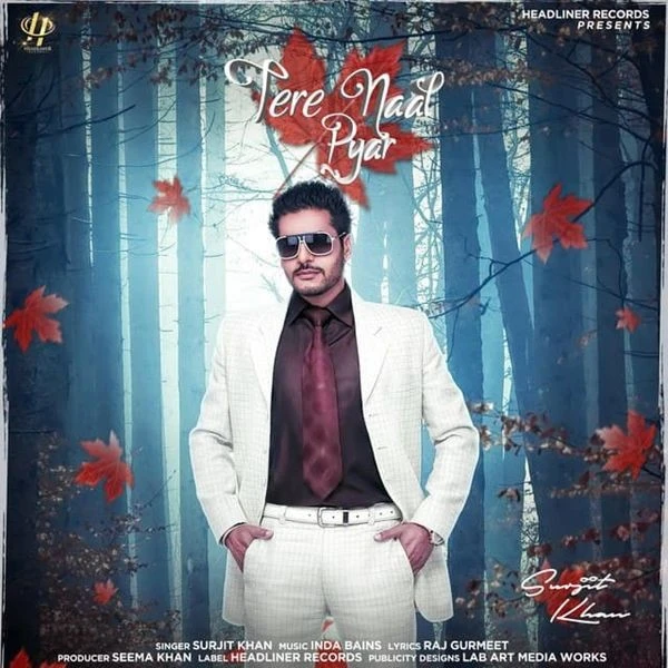 download Tere Naal Pyar Surjit Khan mp3 song ringtone, Tere Naal Pyar Surjit Khan full album download