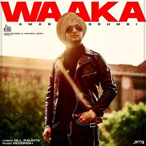 download Waaka Amar Sehmbi mp3 song ringtone, Waaka Amar Sehmbi full album download