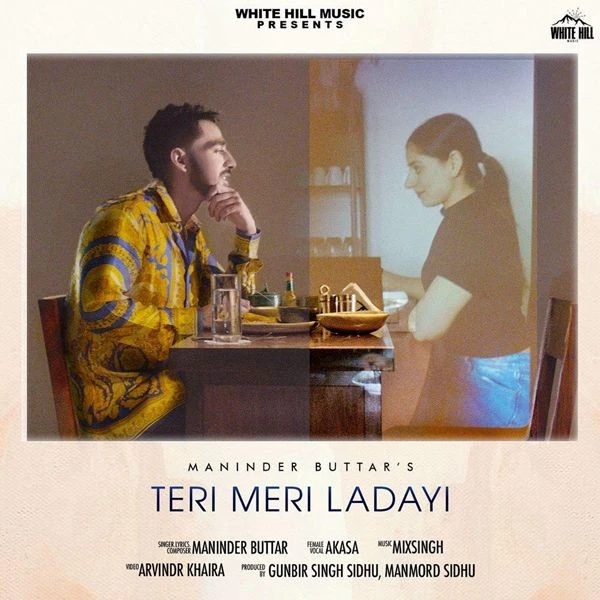 download Teri Meri Ladayi Maninder Buttar, Akasa mp3 song ringtone, Teri Meri Ladayi Maninder Buttar, Akasa full album download