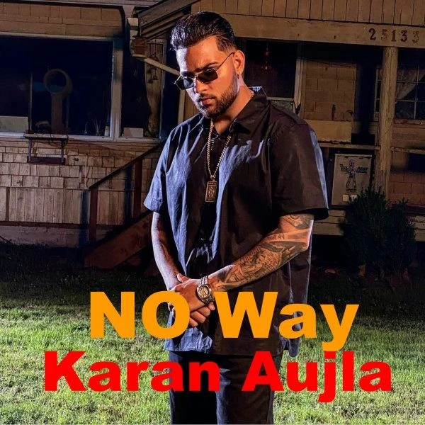 download No Way Karan Aujla mp3 song ringtone, No Way Karan Aujla full album download